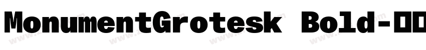 MonumentGrotesk Bold字体转换 MonumentGrotesk Bold字体转换
